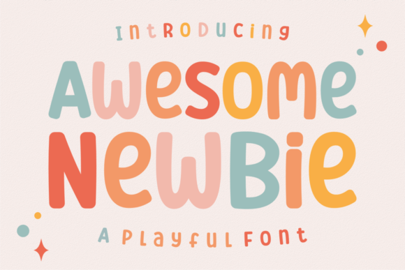 Awesome Newbie: A Playful Display Font for Handmade Brands