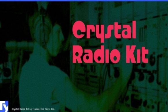 Crystal Radio Kit: A Bold Display Font with Vintage Charm