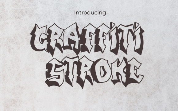 Graffiti Stroke: A Display Font That Speaks With Character