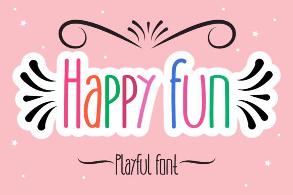 Happy Fun: A Display Font That Makes Your Campaigns Instantly Recognizable