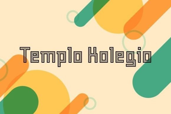 Templo Kolegio: A Playful Display Font for Warm, Human-Centered Web Design